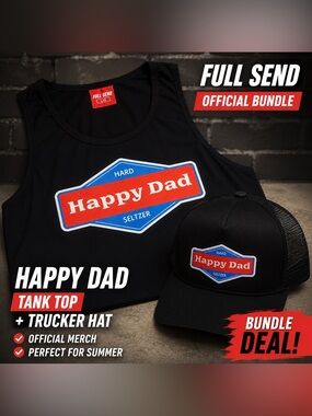 Happy Dad Full Send Black Tank Top plus Trucker Hat logo